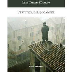 L'estetica Del Decanter L'estetica Del Decanter