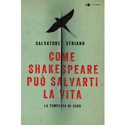 Come Shakespeare Può Salvarti La Vita. La Tempesta Di Sasà Come Shakespeare Può Salvarti La Vita. La Tempesta Di SasÃ