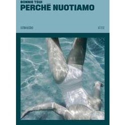 Perché Nuotiamo Perché Nuotiamo