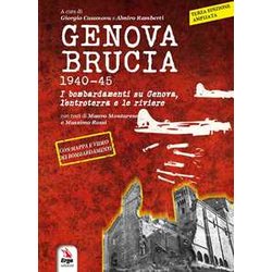 Genova Brucia 1940-45 Genova Brucia 1940-45
