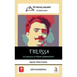 Trilussa. 52 Settimane Di Poesie Romanesche. Con Video E Materiali Fruibili Con Qr Code Trilussa. 52 Settimane Di Poesie Romanesche. Con Video E Materiali Fruibili Con Qr Code