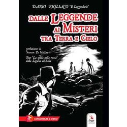 Dalle Leggende Ai Misteri Tra Terra E Cielo Dalle Leggende Ai Misteri Tra Terra E Cielo