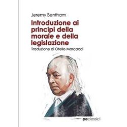 Introduzione Ai Principi Della Morale E Della Legislazione