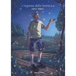 L'inganno Della Lentezza L'inganno Della Lentezza