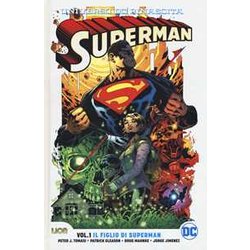 Universo Dc. Rinascita. Superman. Il Figlio Di Superman (Vol. 1) Universo Dc. Rinascita. Superman. Il Figlio Di Superman (Vol. 1)