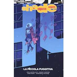 Shade. La Ragazza Cangiante. La Piccola Fuggitiva (Vol. 2) Shade. La Ragazza Cangiante. La Piccola Fuggitiva (Vol. 2)