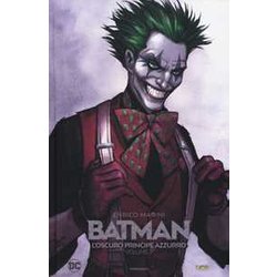 L'oscuro Principe Azzurro. Batman (Vol. 2) L'oscuro Principe Azzurro. Batman (Vol. 2)