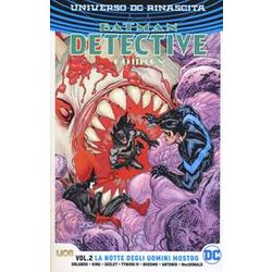 Universo Dc. Rinascita. Batman. Detective Comics. La Notte Degli Uomini Mostro (Vol. 2) Universo Dc. Rinascita. Batman. Detective Comics. La Notte Degli Uomini Mostro (Vol. 2)
