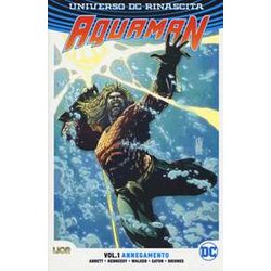 Universo Dc. Rinascita. Aquaman. Annegamento (Vol. 1) Universo Dc. Rinascita. Aquaman. Annegamento (Vol. 1)
