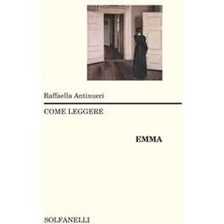 Come Leggere «Emma» Come Leggere «Emma»