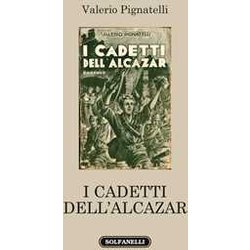 I Cadetti Dell'alcazar I Cadetti Dell'alcazar