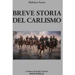 Breve Storia Del Carlismo Breve Storia Del Carlismo