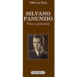Silvano Panunzio. Vita E Pensiero Silvano Panunzio. Vita E Pensiero