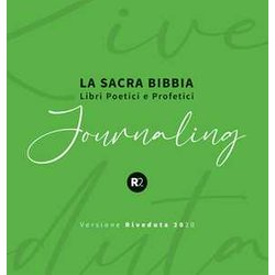 La Sacra Bibbia. Libri Poetici E Profetici. Journaling La Sacra Bibbia. Libri Poetici E Profetici. Journaling