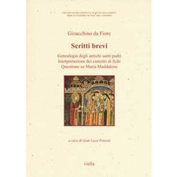 Scritti Brevi. Genealogia Degli Antichi Santi Padri. Interpretazione Dei Canestri Di Fichi. Questione Su Maria (Vol. 1) Scritti Brevi. Genealogia Degli Antichi Santi Padri. Interpretazione Dei Canestri Di Fichi. Questione Su Maria (Vol. 1)