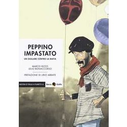 Peppino Impastato. Un Giullare Contro La Mafia Peppino Impastato. Un Giullare Contro La Mafia