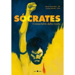 Socrates. L'immortalità Della Rivolta