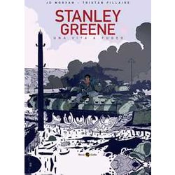 Stanley Greene. Una Vita A Fuoco Stanley Greene. Una Vita A Fuoco