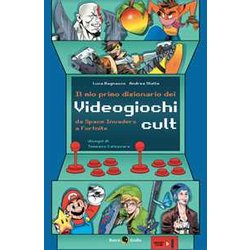 Il Mio Primo Dizionario Dei Videogiochi Cult Il Mio Primo Dizionario Dei Videogiochi Cult