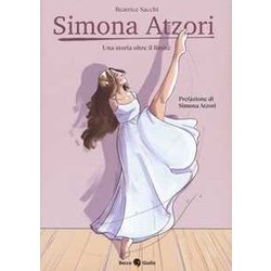 Simona Atzori, Una Storia Oltre Il Limite Simona Atzori, Una Storia Oltre Il Limite