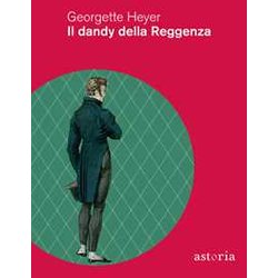 Il Dandy Della Reggenza Il Dandy Della Reggenza