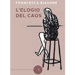 L'elogio Del Caos L'elogio Del Caos