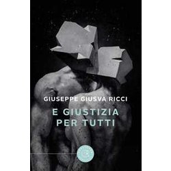 E Giustizia Per Tutti E Giustizia Per Tutti