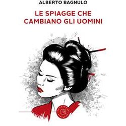 Le Spiagge Che Cambiano Gli Uomini Le Spiagge Che Cambiano Gli Uomini