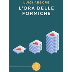 L'ora Delle Formiche L'ora Delle Formiche