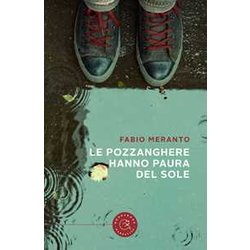 Le Pozzanghere Hanno Paura Del Sole Le Pozzanghere Hanno Paura Del Sole