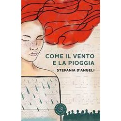 Come Il Vento E La Pioggia Come Il Vento E La Pioggia