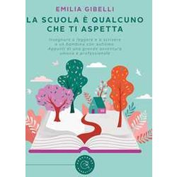 La Scuola è Qualcuno Che Ti Aspetta La Scuola è Qualcuno Che Ti Aspetta