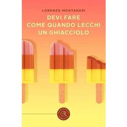 Devi Fare Come Quando Lecchi Un Ghiacciolo