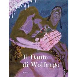 Il Dante Di Wolfango. Ediz. A Colori