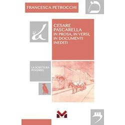 Cesare Pascarella. In Prosa, In Versi, In Documenti Inediti Cesare Pascarella. In Prosa, In Versi, In Documenti Inediti