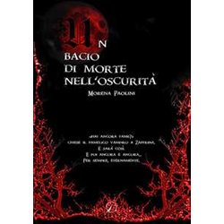 Un Bacio Di Morte Nell'oscurità Un Bacio Di Morte Nell'oscuritÃ