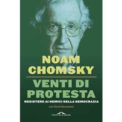 Venti Di Protesta. Resistere Ai Nemici Della Democrazia Venti Di Protesta. Resistere Ai Nemici Della Democrazia