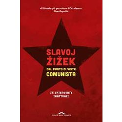 Dal Punto Di Vista Comunista. Trentacinque Interventi Inattuali Dal Punto Di Vista Comunista. Trentacinque Interventi Inattuali