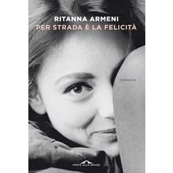 Per Strada è La FelicitÃ
