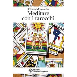 Meditare Con I Tarocchi Meditare Con I Tarocchi