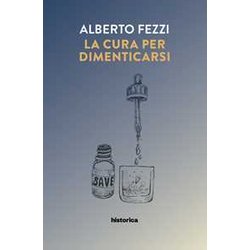 La Cura Per Dimenticarsi La Cura Per Dimenticarsi