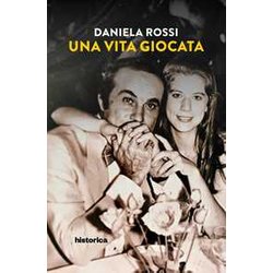 Una Vita Giocata Una Vita Giocata