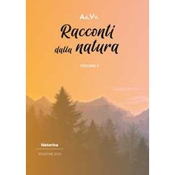 Racconti Dalla Natura 2023 (Vol. 2) Racconti Dalla Natura 2023 (Vol. 2)