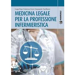 Medicina Legale Per La Professione Infermieristica Medicina Legale Per La Professione Infermieristica