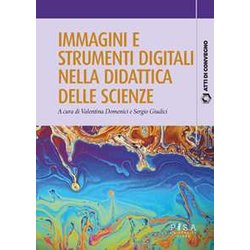 Immagini E Strumenti Digitali Nella Didattica Delle Scienze Immagini E Strumenti Digitali Nella Didattica Delle Scienze