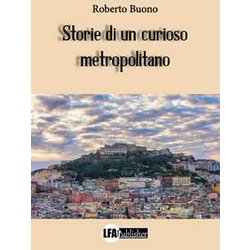 Storie Di Un Curioso Metropolitano