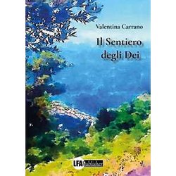 Il Sentiero Degli Dei Il Sentiero Degli Dei