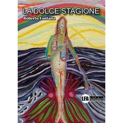 La Dolce Stagione La Dolce Stagione