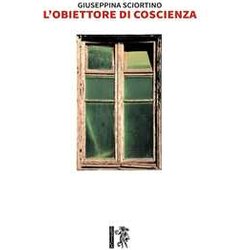 L'obiettore Di Coscienza L'obiettore Di Coscienza