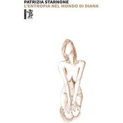 L’Entropia Nel Mondo Di Diana L’Entropia Nel Mondo Di Diana